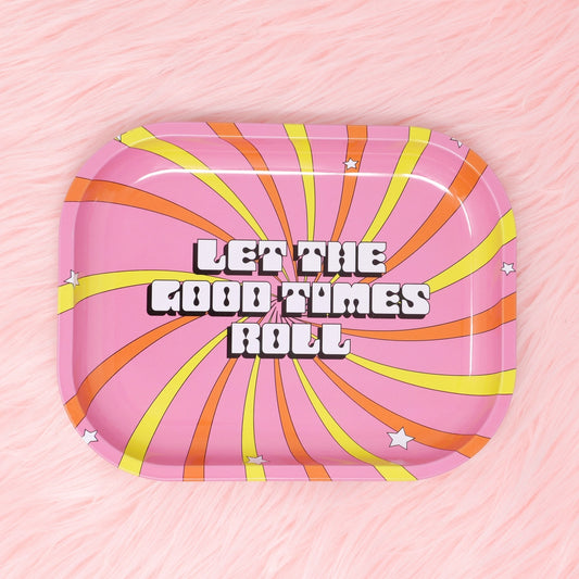 Let The Good Times Roll Tray