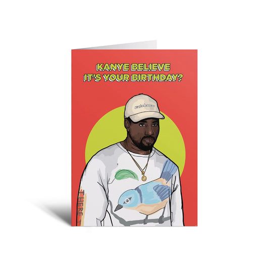 Kanye Birthday Card