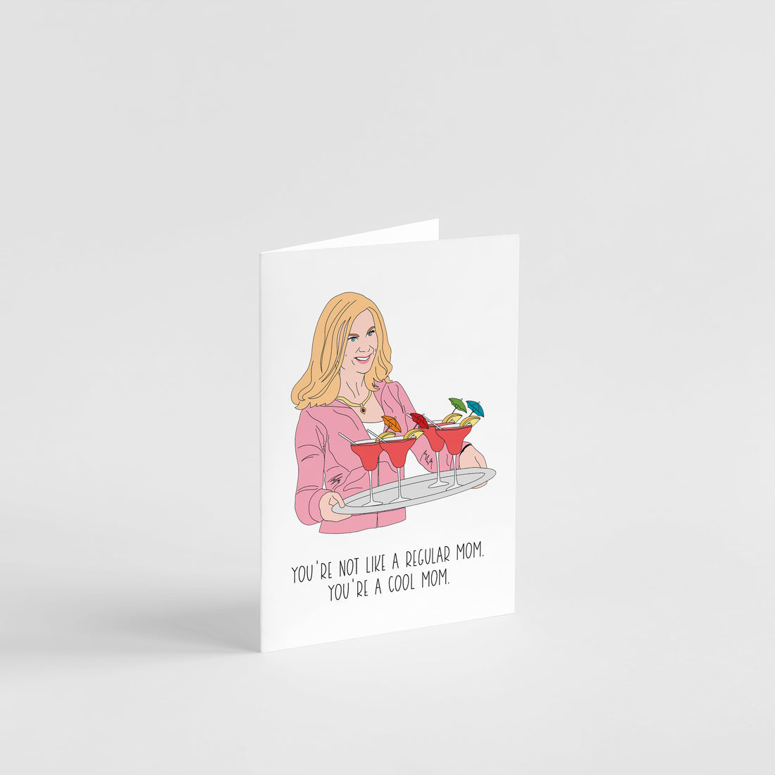 You're a Cool Mom Card