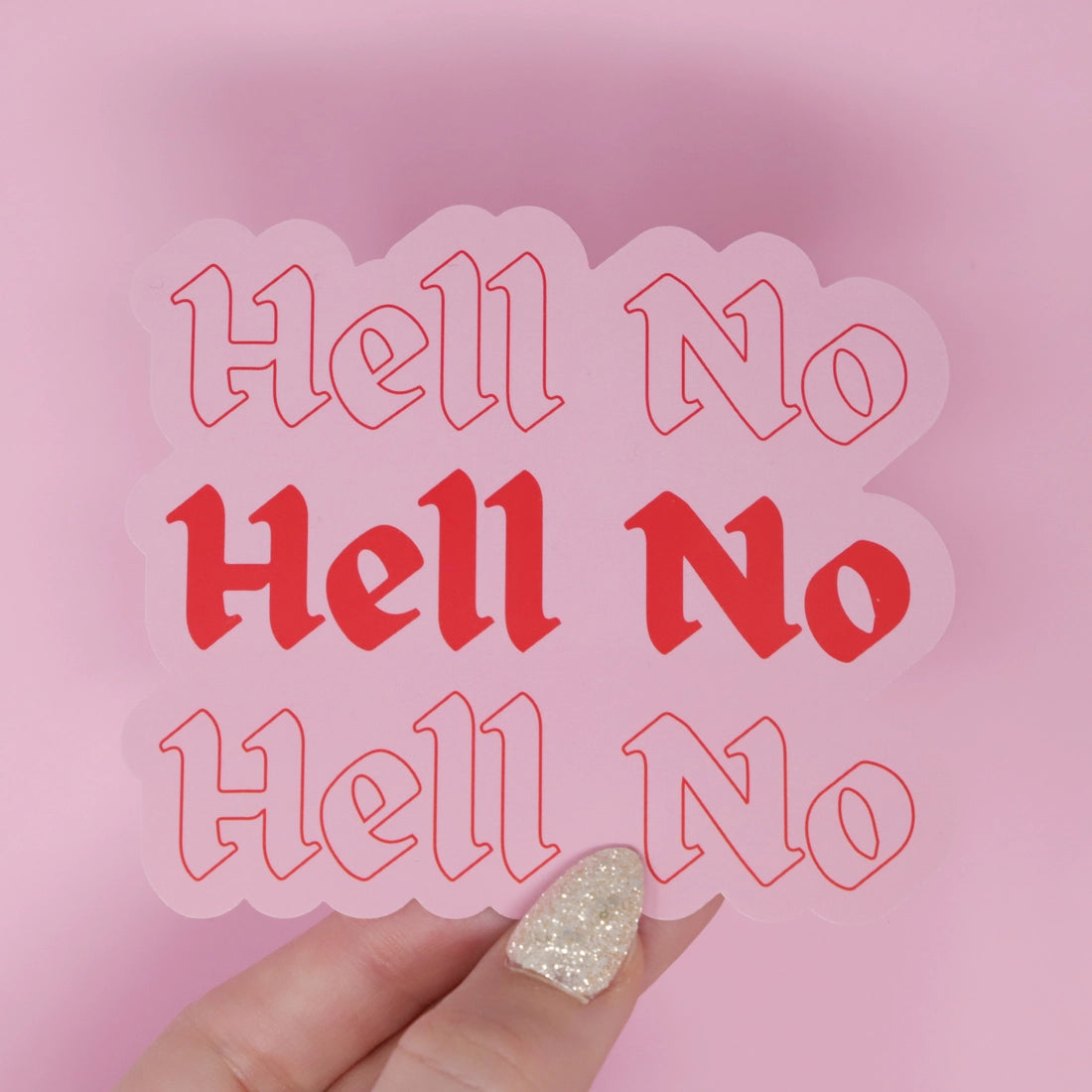 Hell No Sticker
