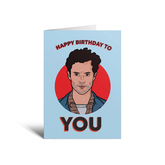 You Joe Goldberg Birthday Card